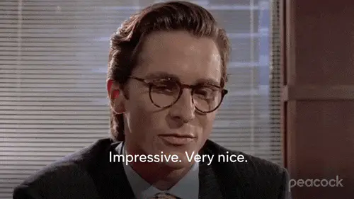 Scene from American Psycho with the line “Impressive. Very nice,” used to highlight the aesthetic consistency achieved through document automation